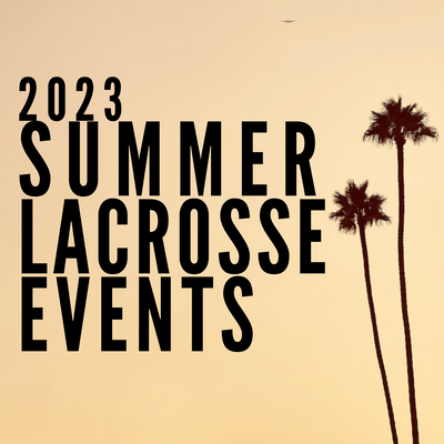 Summer Lacrosse Events 2023